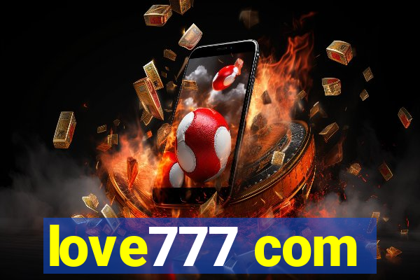 love777 com